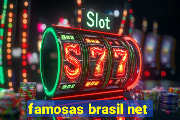 famosas brasil net